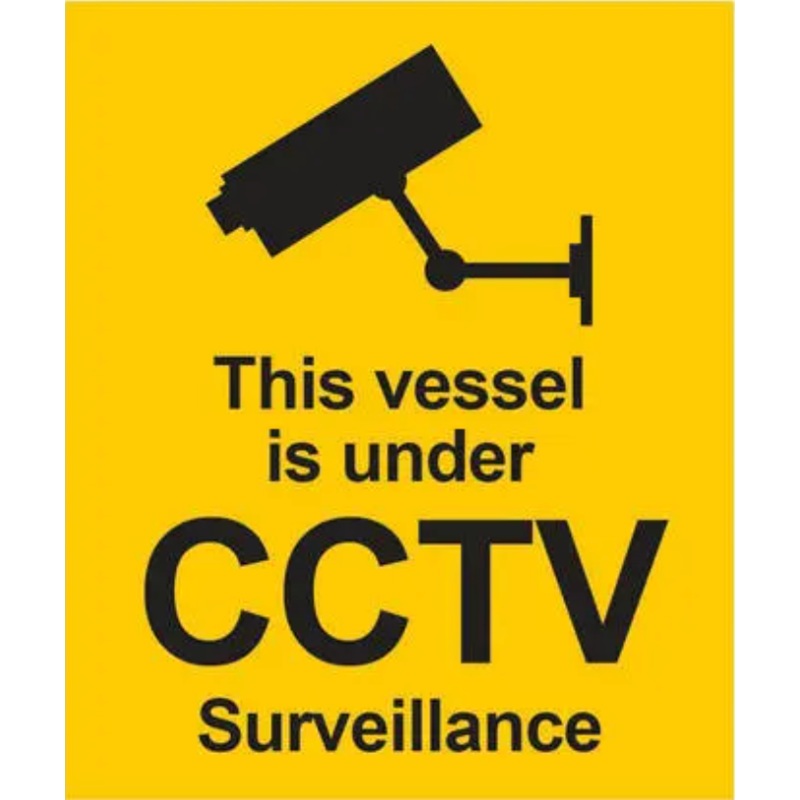 ISPS CODE SIGN – THIS VESSEL IS UNDER CCTV SURVEILLANCE