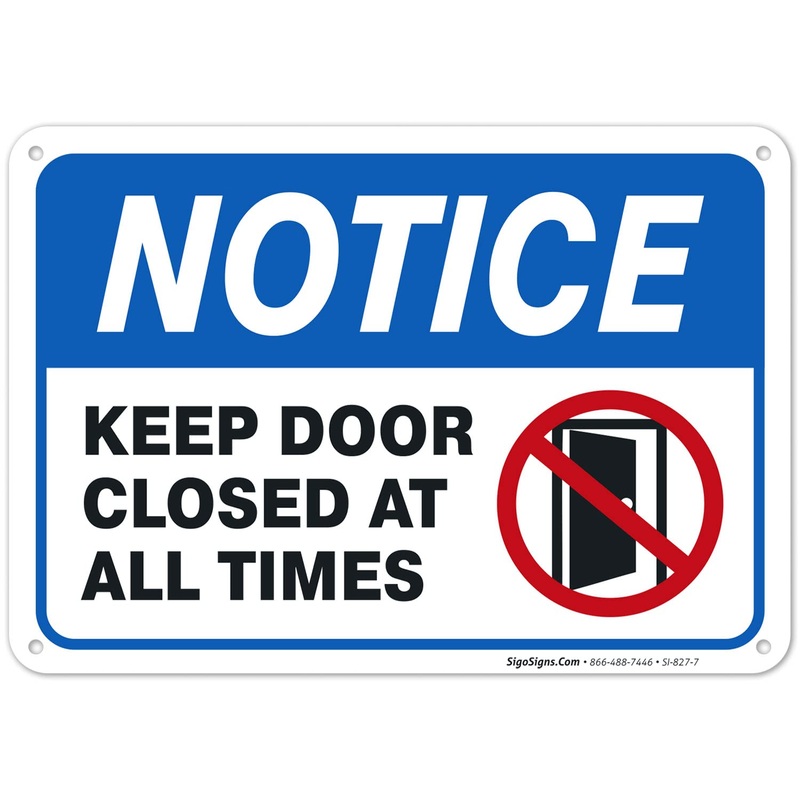 Sigo Signs, Keep Door Closed Sign, 10×7 Inches, Rust Free .040 Aluminum, Fade Resistant, Made in USA