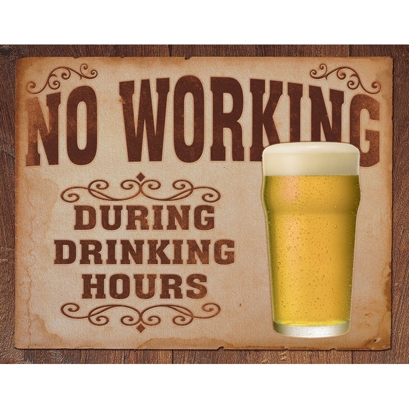 No Working Tin Sign